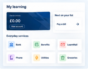 My learning dashboard with everyday banking, benefits, email, phone, utilities and groceries services
